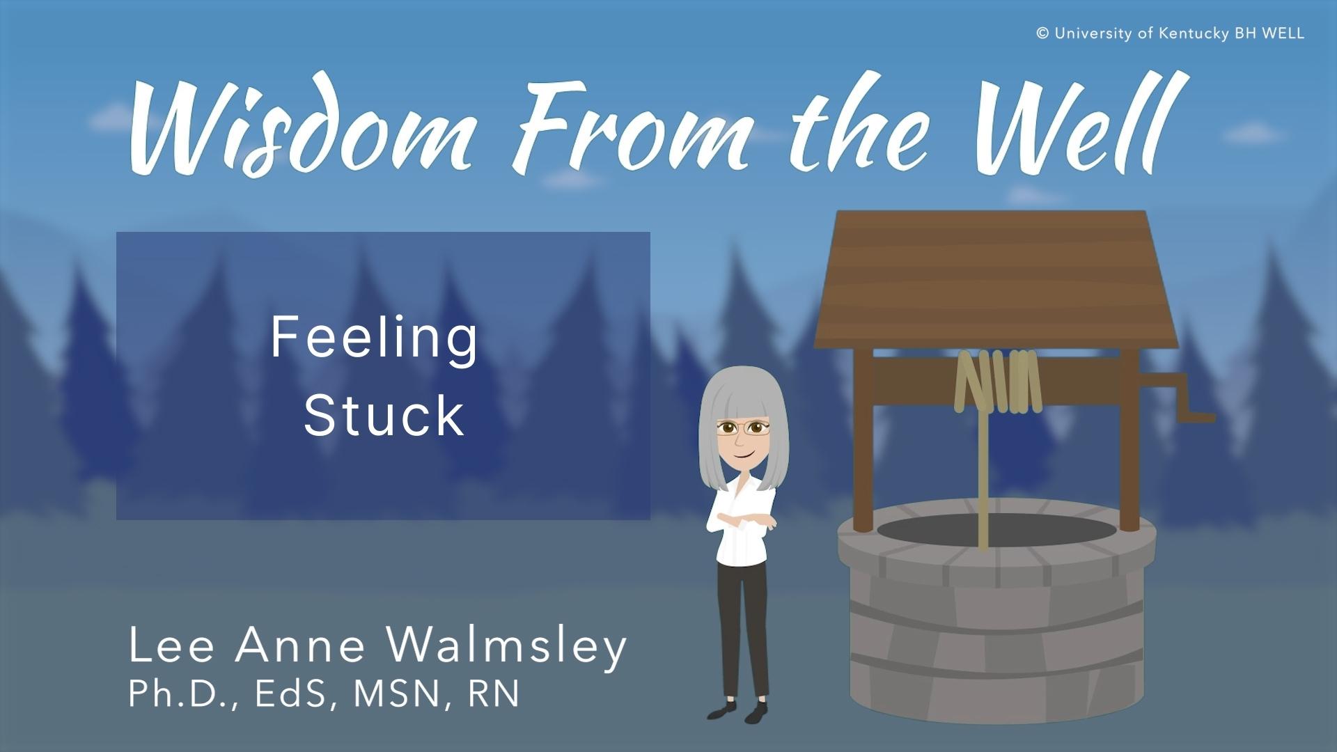 wisdom from the well feeling stuck