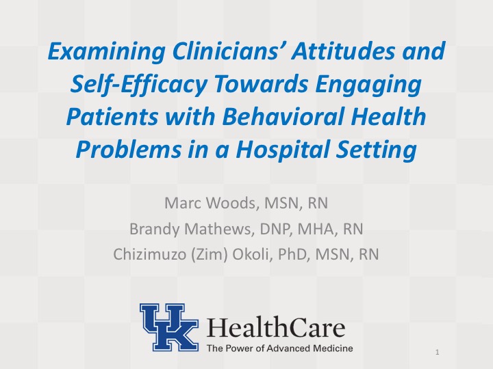 Examining Clinicians’ Attitudes and Self-Efficacy Towards Engaging Patients with Behavioral Health Problems in a Hospital Setting