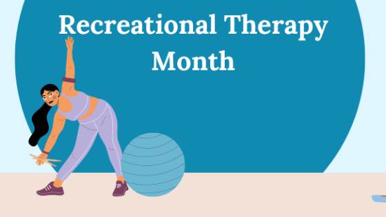 Recreational Therapy Month 2